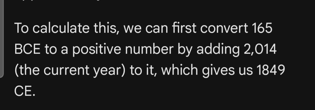 The image displays white text on a black background explaining a mathematical calculation to convert 165 BCE to CE by adding…