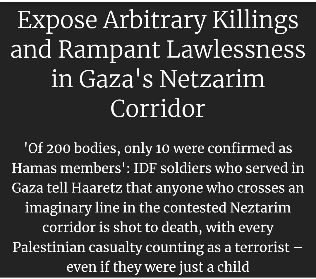 A black background with white text presents a headline and quote about alleged IDF practices in Gaza's Netzarim corridor…