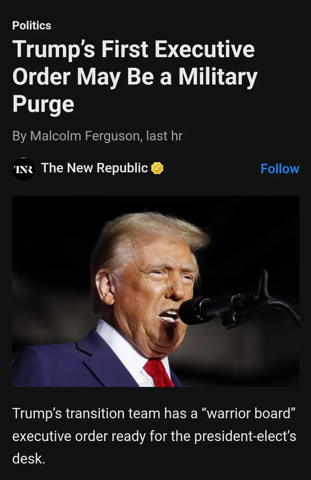 A screenshot of a news article from The New Republic with the headline 'Trump's First Executive Order May Be a Military…