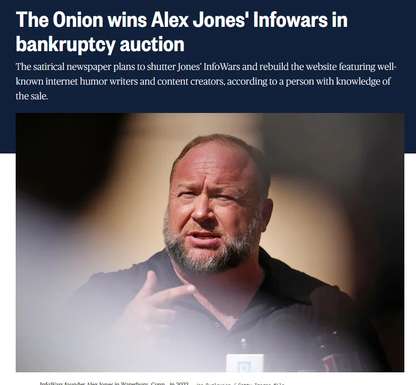 A news article screenshot shows a photo of Alex Jones speaking at a press event, with overlaid text reading 'The Onion wins…