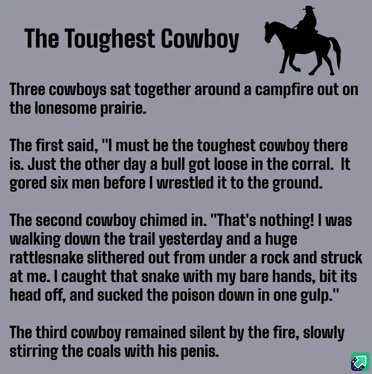 A grey background features black text telling a joke about three cowboys boasting about their toughness around a campfire…