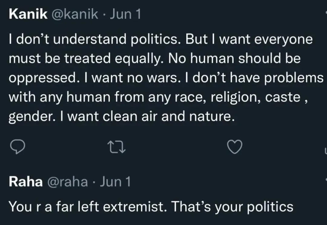 A screenshot of a Twitter/X thread shows user Kanik expressing universal political ideals like equality, no oppression, no…