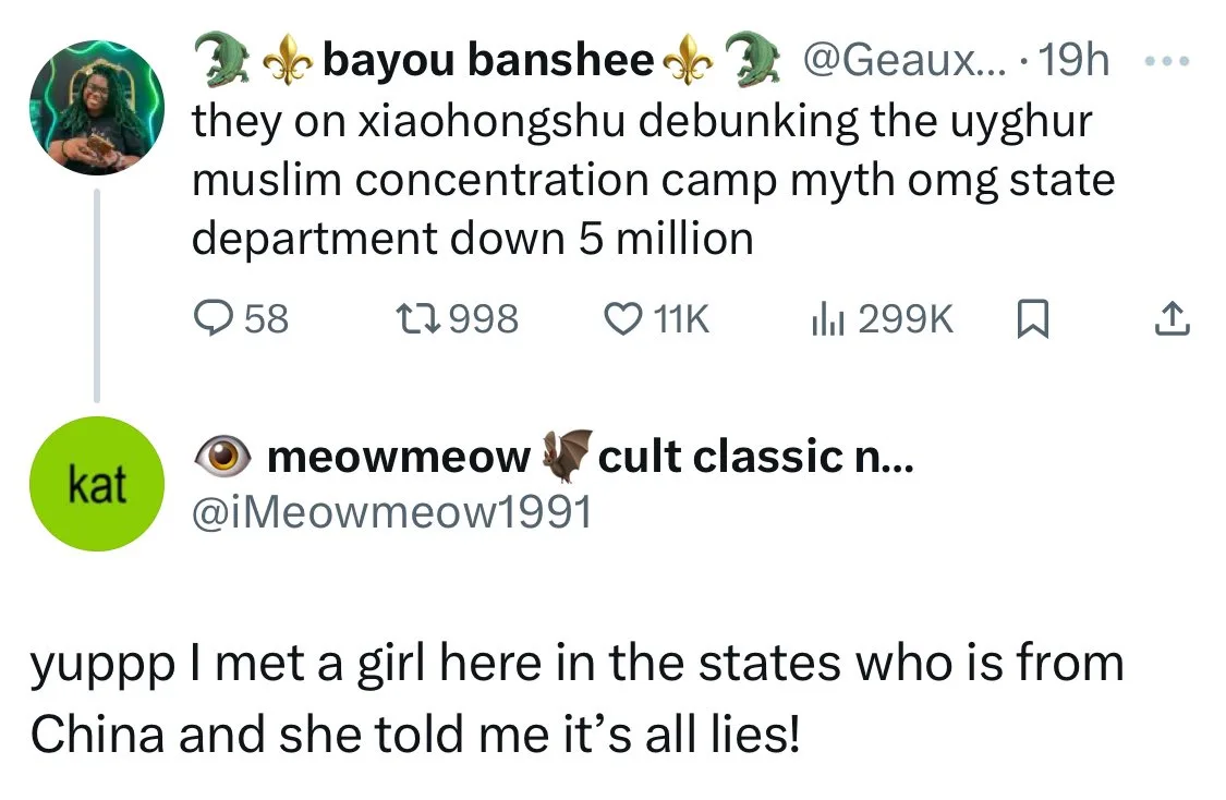 A screenshot of two Twitter/X replies. The top reply from 'bayou banshee' says 'they on xiaohongshu debunking the uyghur…