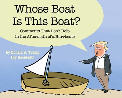 A cartoon depicts a caricature of Donald Trump pointing at a small sailboat stranded on a beach. A large speech bubble above…