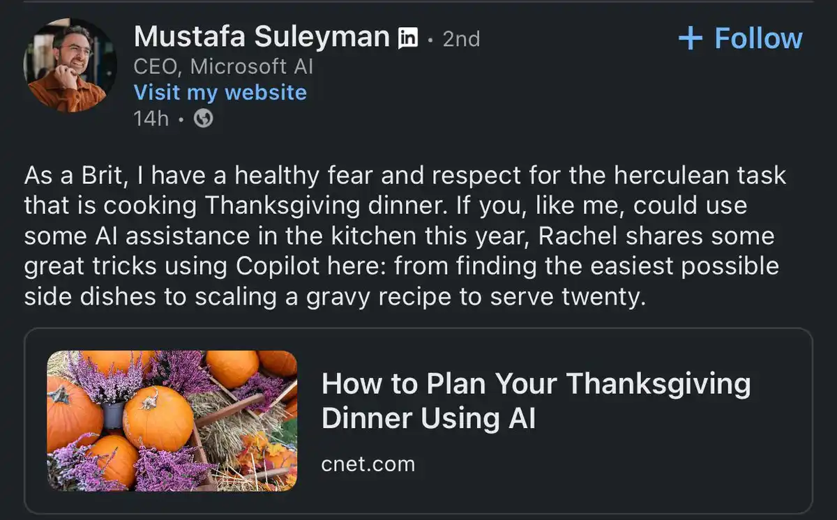 A LinkedIn post by Mustafa Suleyman, CEO of Microsoft AI, features a screenshot of a CNET article titled 'How to Plan Your…