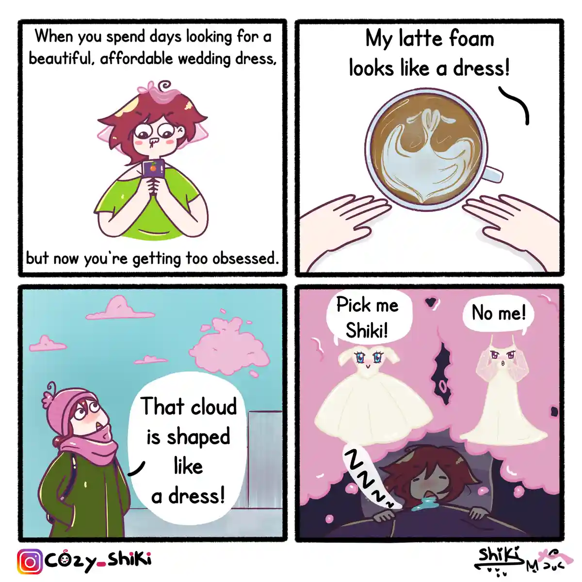 A four-panel comic shows a person obsessed with wedding dresses, seeing them in latte art, clouds, and even in their dreams…