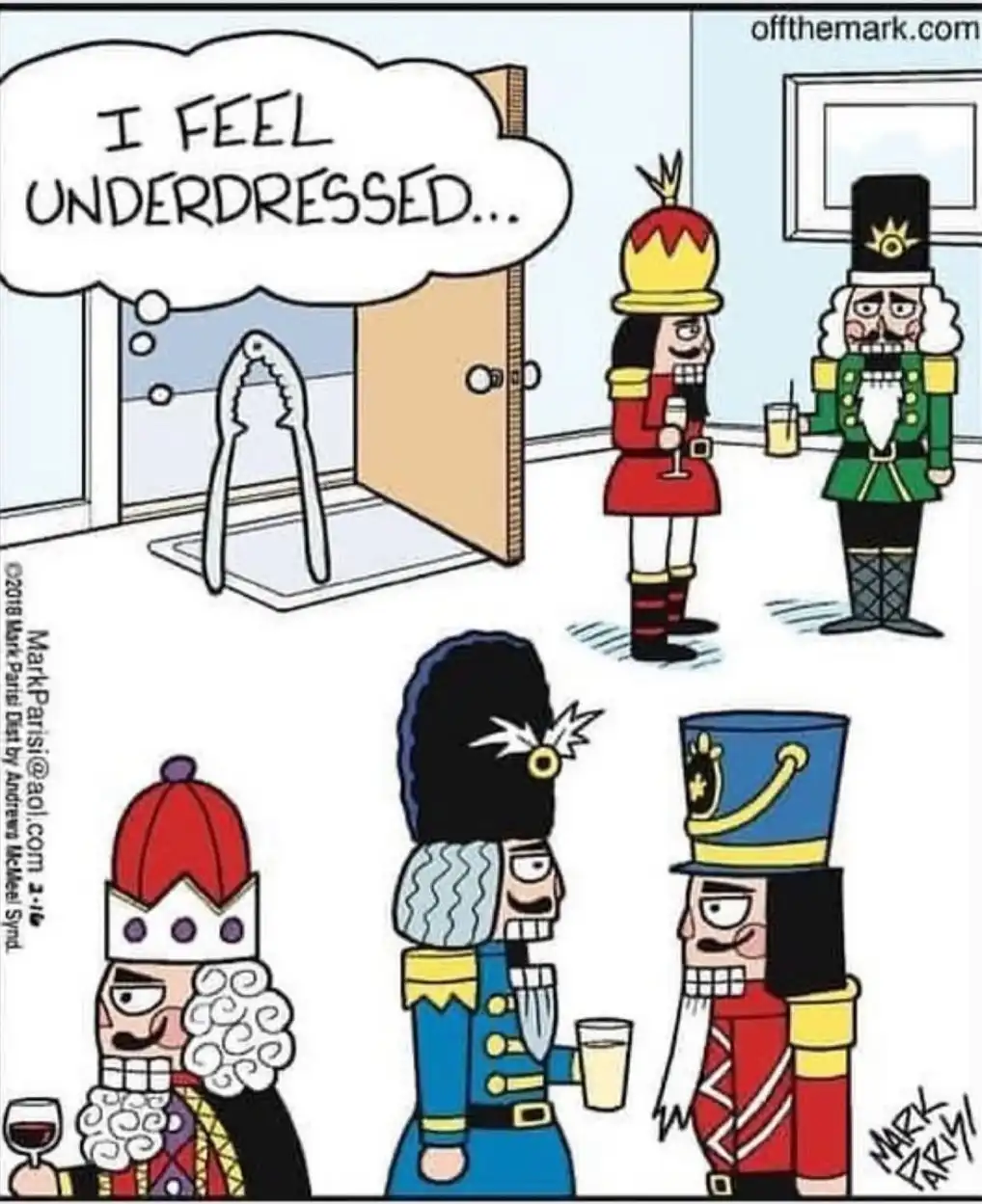 A cartoon depicts a nutcracker soldier standing in a doorway, looking at a pair of large pliers on the floor and thinking 'I…
