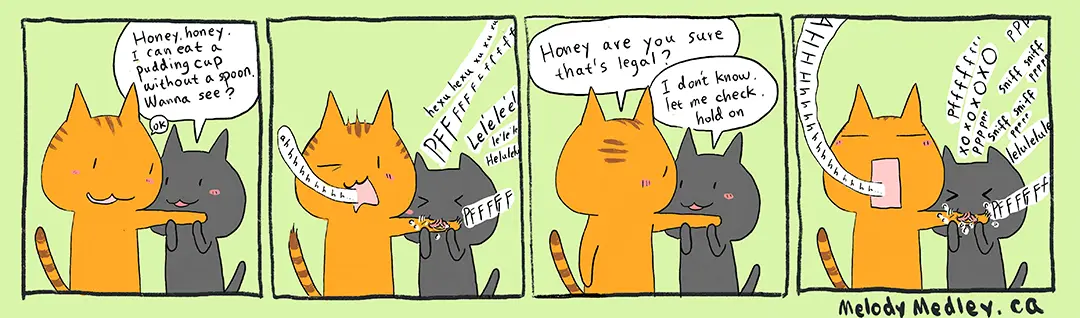 A four-panel comic strip featuring two cartoon cats. The orange cat challenges the black cat to eat pudding without a spoon…