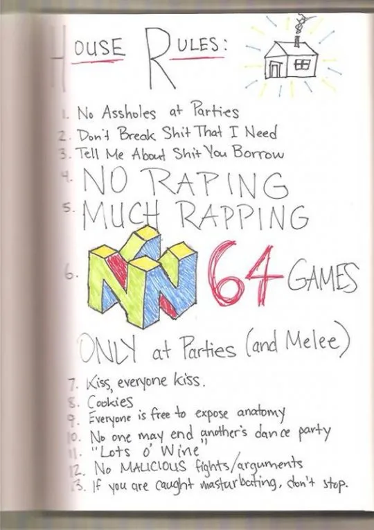 A handwritten list titled 'HOUSE RULES' with a simple house drawing, includes rules like 'No Assholes at Parties' and 'NO…