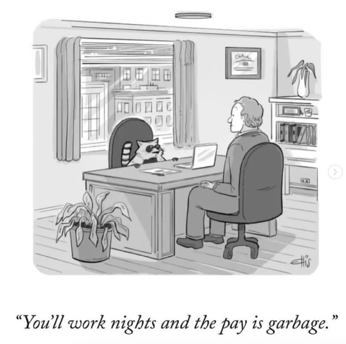 A black-and-white cartoon depicts a man sitting at a desk with a laptop, facing a raccoon that is also seated at the desk…