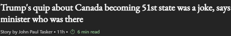 A screenshot of a news article headline on a dark background, stating 'Trump's quip about Canada becoming 51st state was a…