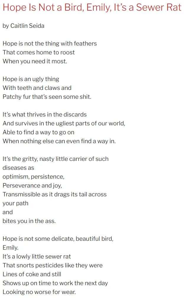 A white background displays a poem titled 'Hope Is Not a Bird, Emily, It's a Sewer Rat' by Caitlin Seida. The poem redefines…