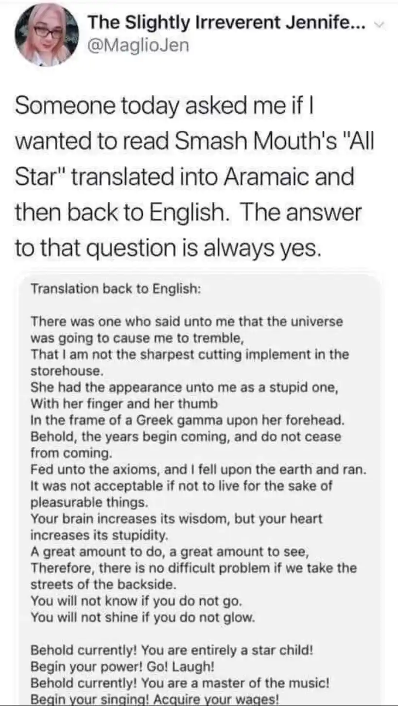 A screenshot of a tweet from user @MaglioJen showing a humorous translation of Smash Mouth's song 'All Star' back into…