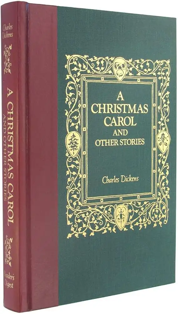 A physical copy of Charles Dickens' 'A Christmas Carol and Other Stories' by Readers Digest, featuring a dark green cover…