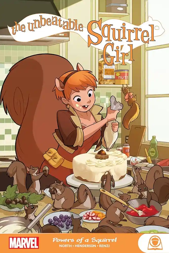A comic book cover featuring Squirrel Girl, a young woman with orange hair and a large brown squirrel tail, decorating a…