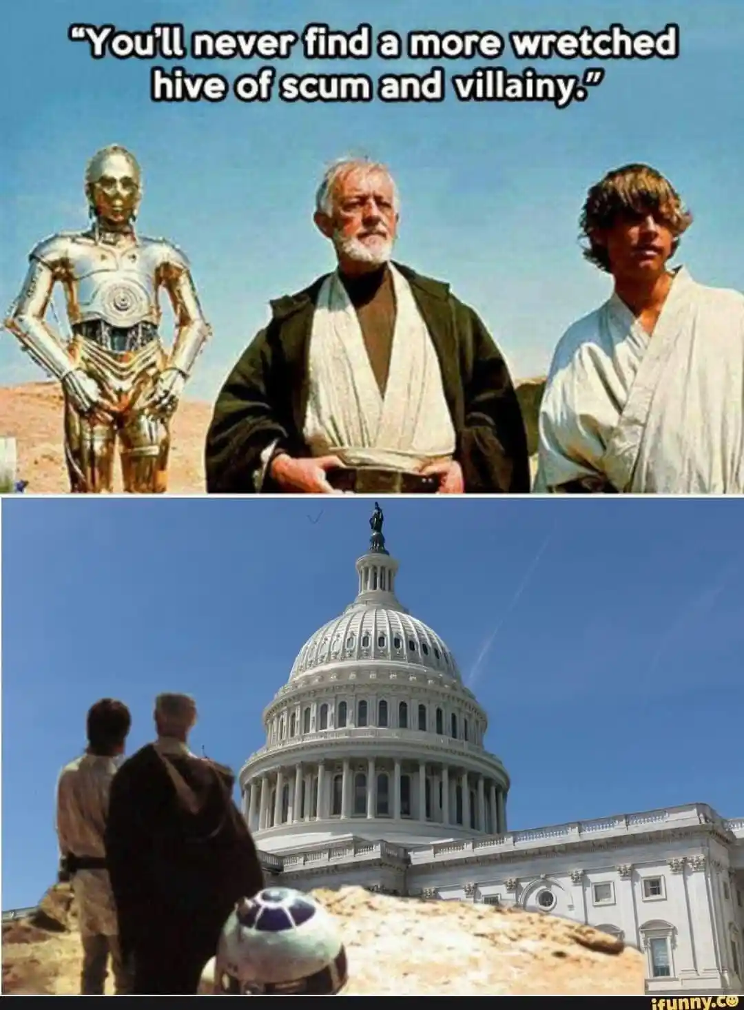 The top panel shows three characters from Star Wars: C-3PO, Obi-Wan Kenobi, and Luke Skywalker, with the text 'You'll never…