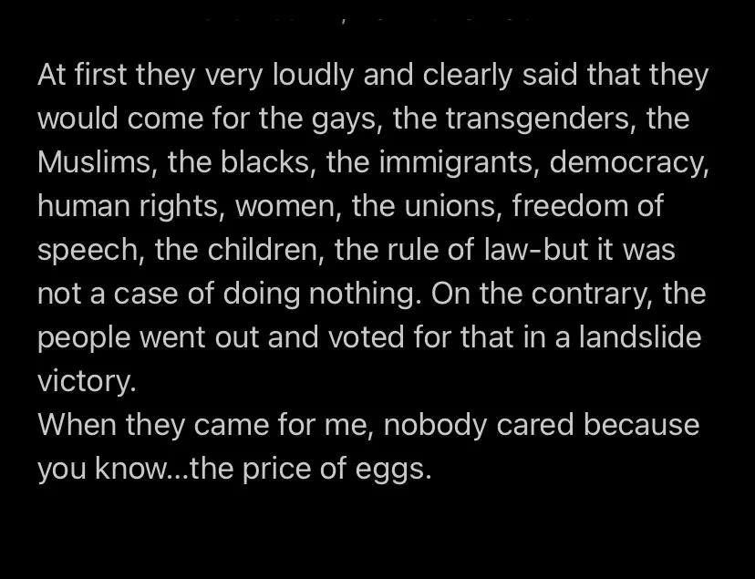 A black background with white text that reads a political commentary about people voting for values like democracy and human…