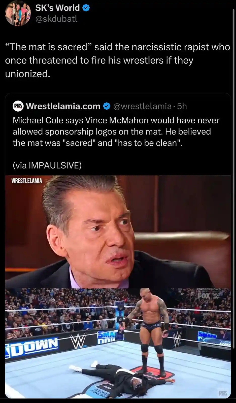 The image is a two-part meme. The top part shows a screenshot of a tweet from Wrestlelamia.com quoting Michael Cole saying…