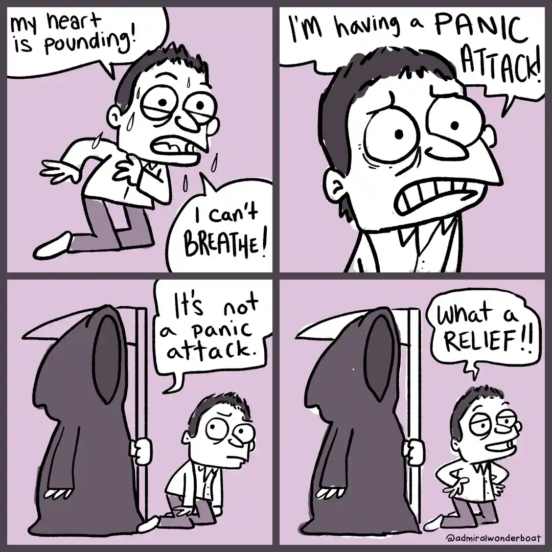 A four-panel comic shows a man experiencing panic symptoms, screaming 'my heart is pounding!' and 'I can't BREATHE!' before…