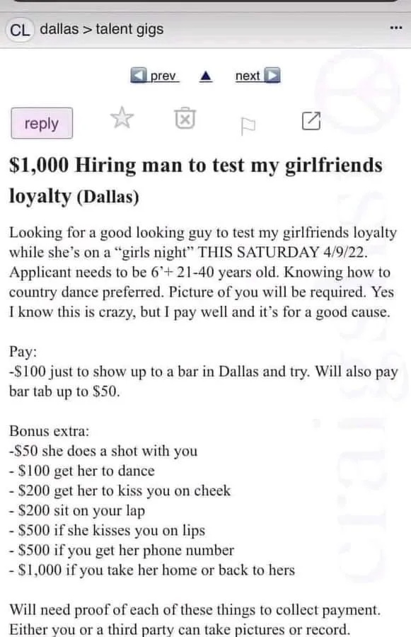 A screenshot of a Craigslist 'talent gigs' post in Dallas offering $1,000 to a man to test a girlfriend's loyalty during a…