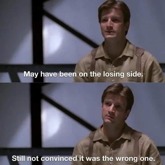 Two-panel meme featuring actor Nathan Fillion from the TV show 'Firefly' in a beige shirt and suspenders. In the top panel…