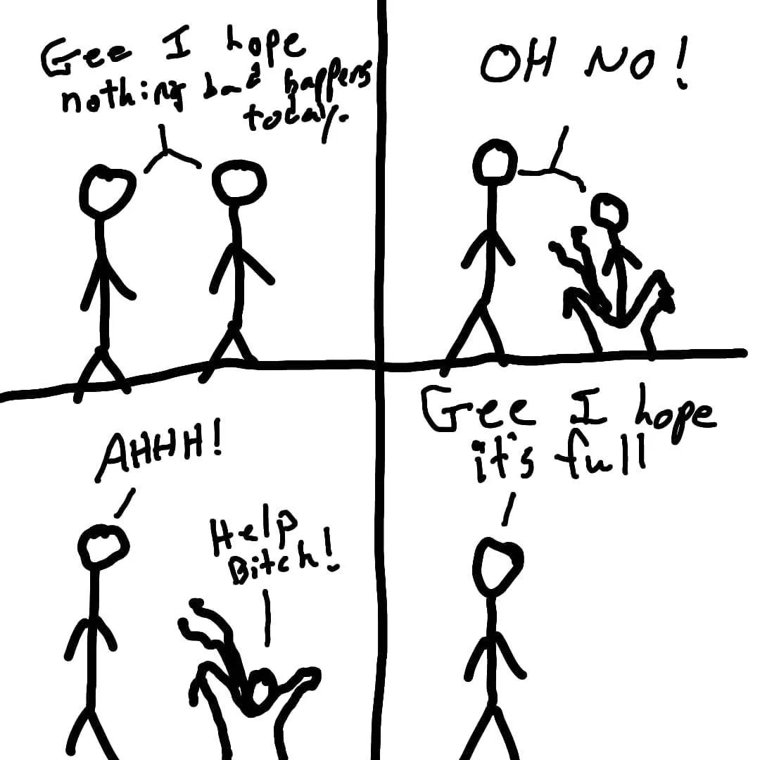 A four-panel stick figure comic shows a person hoping for a calm day, then reacting with panic as someone falls into a hole…