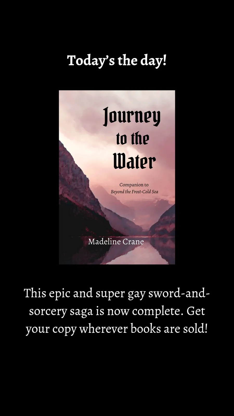 The image displays a book cover titled 'Journey to the Water' by Madeline Crane, set against a mountainous, water-reflected…
