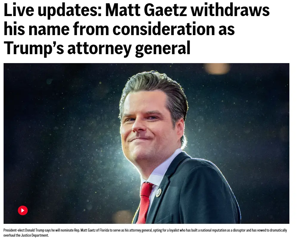 A screenshot of a news article headline reading 'Live updates: Matt Gaetz withdraws his name from consideration as Trump's…