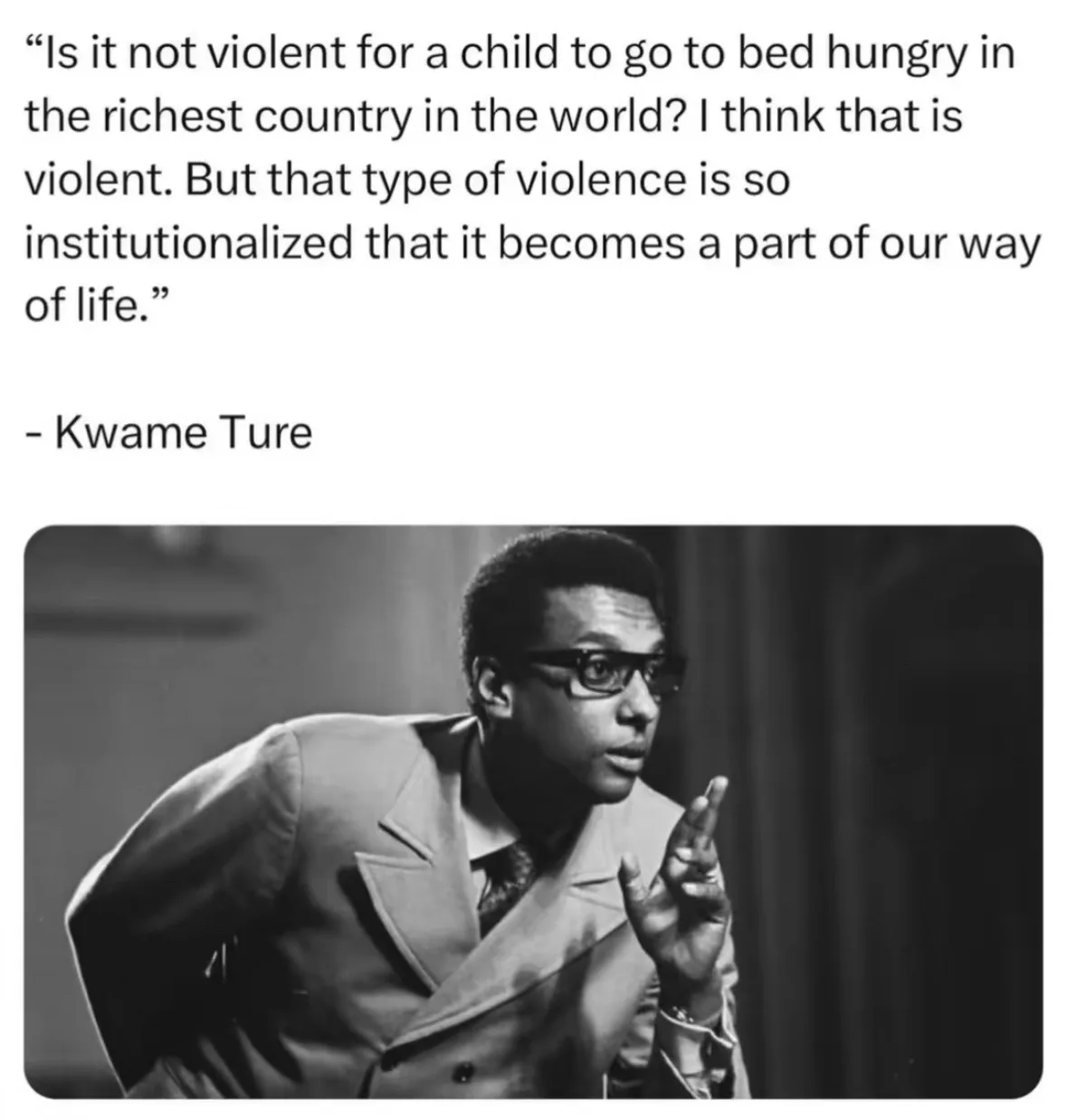 A black-and-white photo shows Kwame Ture speaking, gesturing with his right hand. Overlaid text is a quote attributed to him…