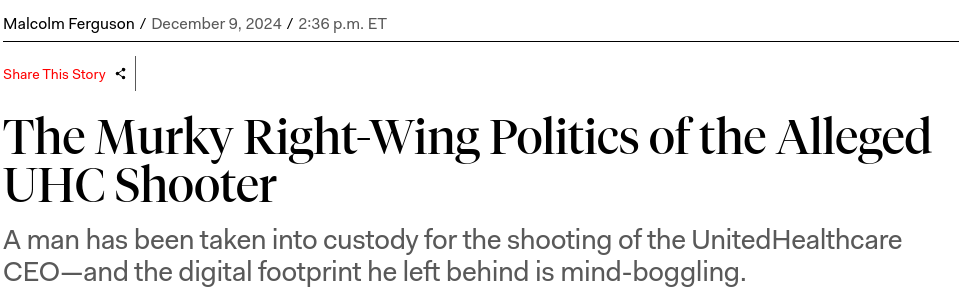 A screenshot of a news article headline reads 'The Murky Right-Wing Politics of the Alleged UHC Shooter' with a subheading…