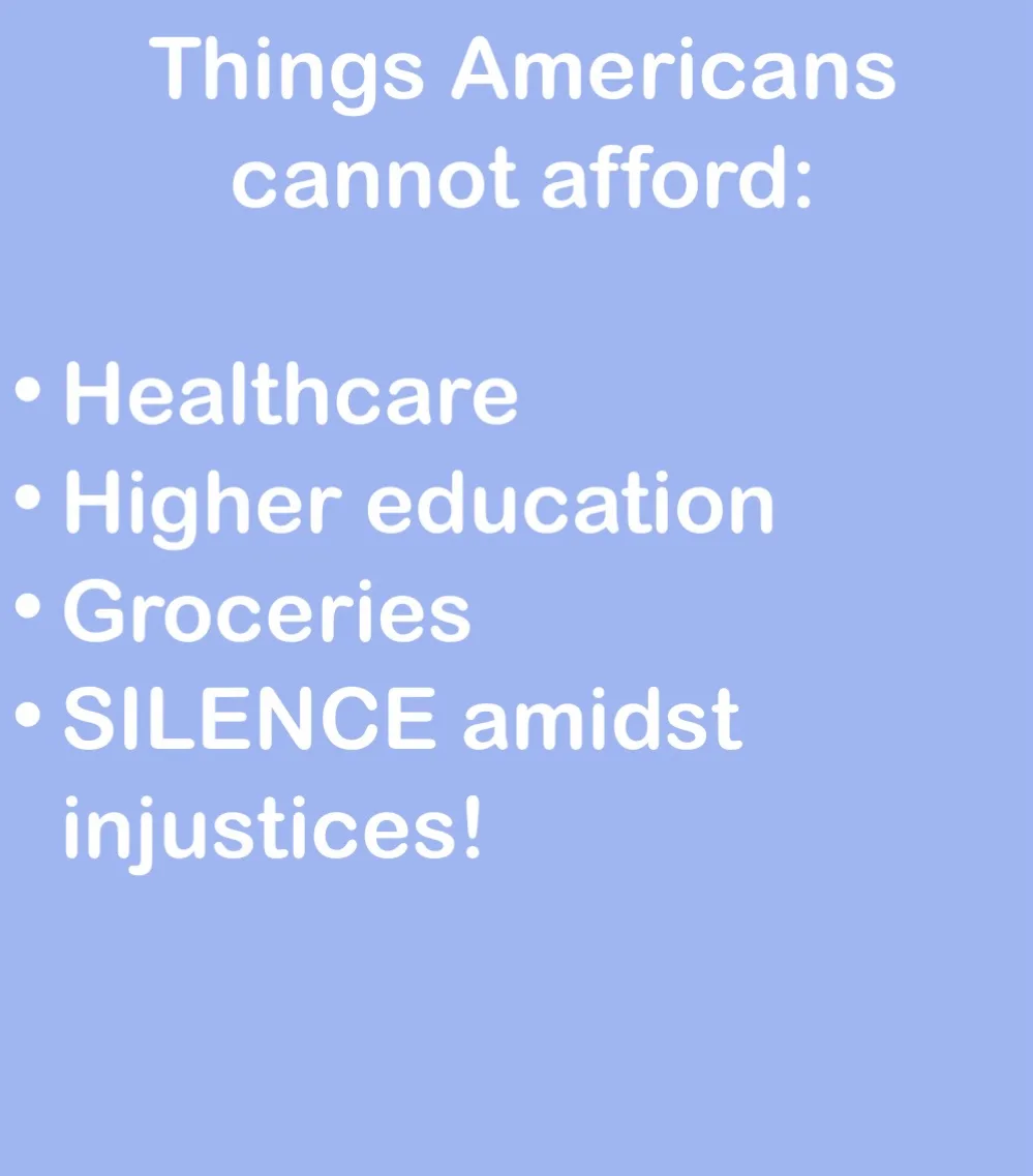 A solid light blue background displays white text listing 'Things Americans cannot afford:' followed by bullet points…