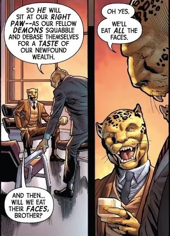 A comic panel shows a humanoid leopard in a suit asking if they will eat the faces of their fellow demons after they…
