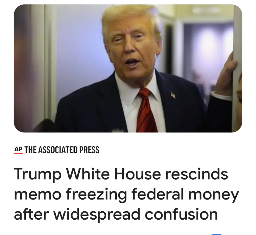 A photo of Donald Trump speaking, overlaid with a news headline from AP stating 'Trump White House rescinds memo freezing…