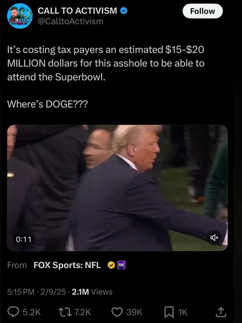 A screenshot of a Twitter post by @CalltoActivism featuring a video clip of Donald Trump walking away from a Super Bowl…