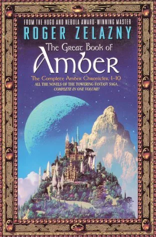 The cover of 'The Great Book of Amber' by Roger Zelazny shows a fantasy castle perched atop a mountain under a large blue…