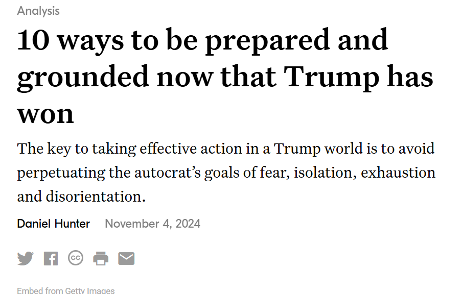 A screenshot of a news article titled '10 ways to be prepared and grounded now that Trump has won' by Daniel Hunter, dated…