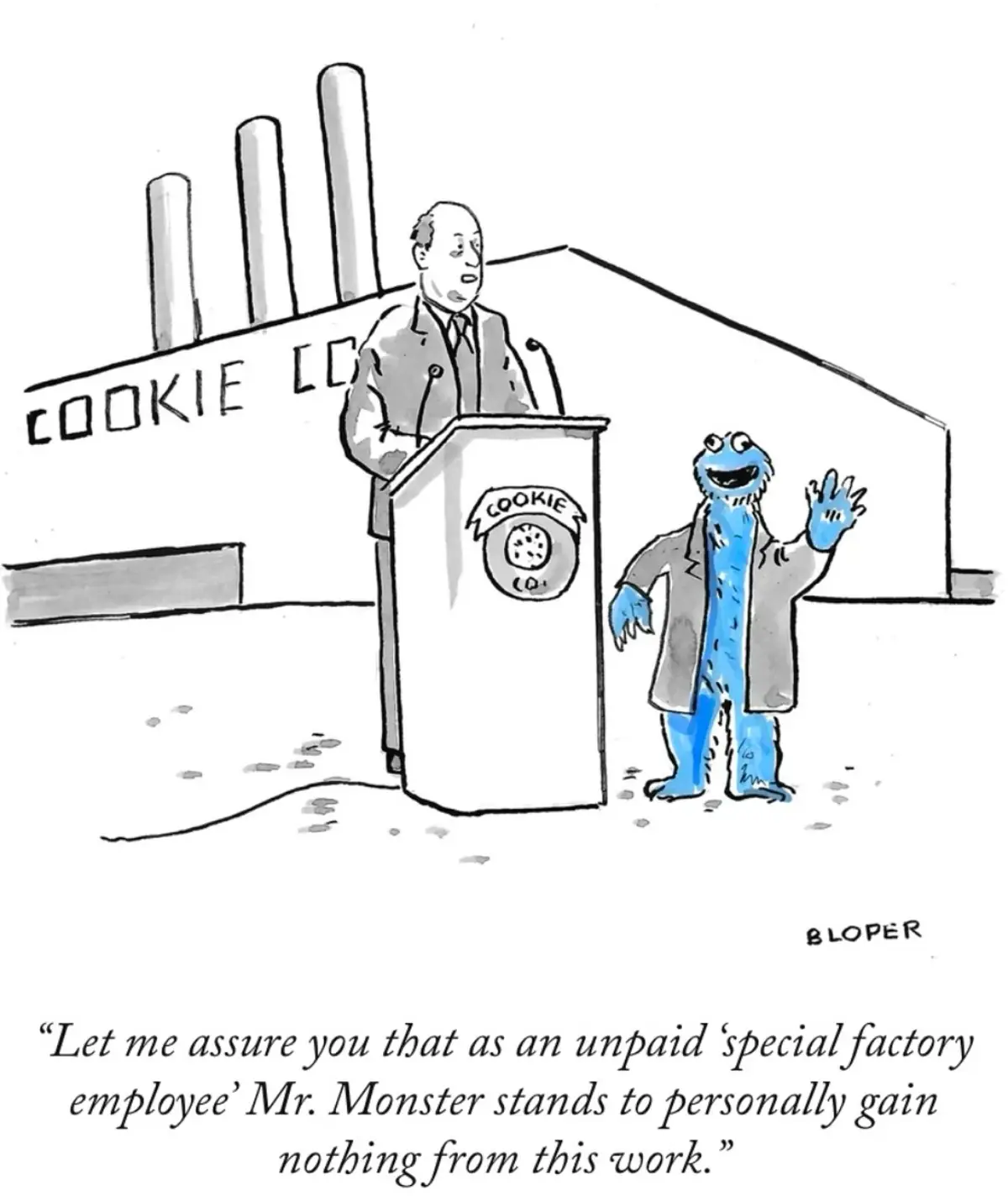 A black-and-white cartoon shows a man in a suit speaking at a podium labeled 'COOKIE CO.' beside a smiling blue monster in a…