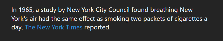 A black background with white text that reads: 'In 1965, a study by New York City Council found breathing New York's air had…
