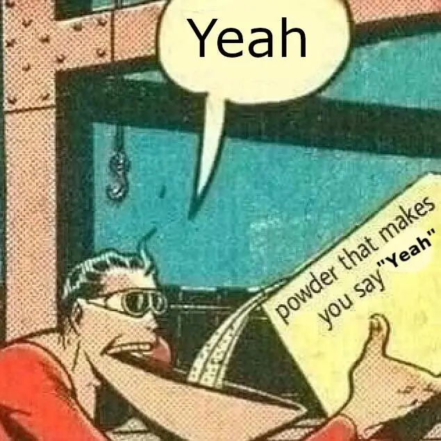 A comic book panel shows a man in a red shirt and sunglasses holding a yellow box labeled 'powder that makes you say…
