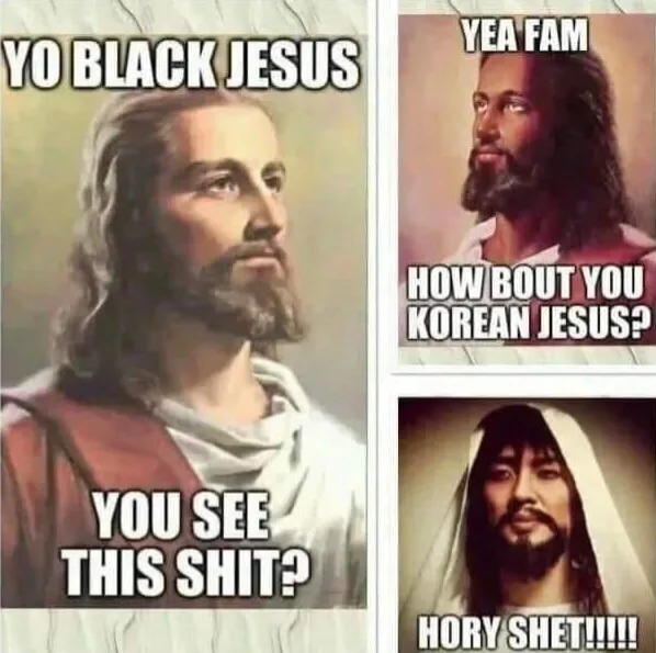 The image is a three-panel meme featuring a classical painting of Jesus Christ. The top-left panel shows Jesus with text 'YO…
