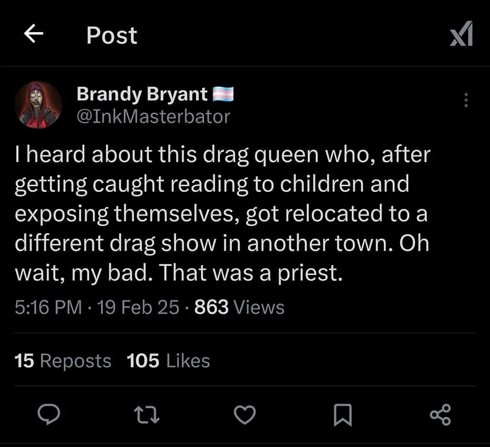 A screenshot of a social media post by Brandy Bryant showing a joke about a drag queen being relocated after being caught…