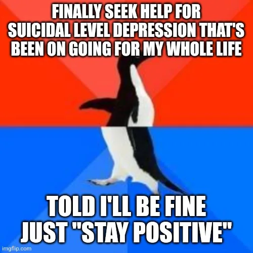 A penguin is split across a red and blue background, with white text overlaid. The top text reads 'FINALLY SEEK HELP FOR…