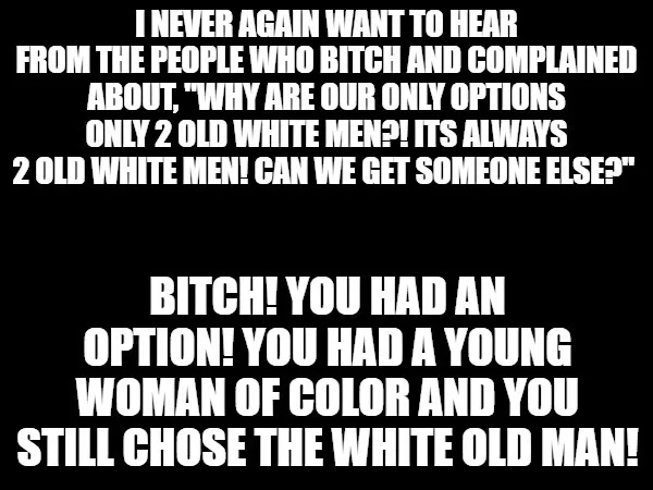 A black background with bold white text in two sections. The top section reads: 'I NEVER AGAIN WANT TO HEAR FROM THE PEOPLE…