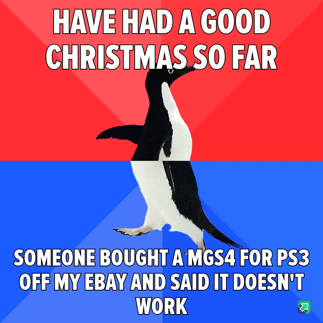 A penguin stands centered against a red and blue background, split horizontally. The top text reads 'HAVE HAD A GOOD…