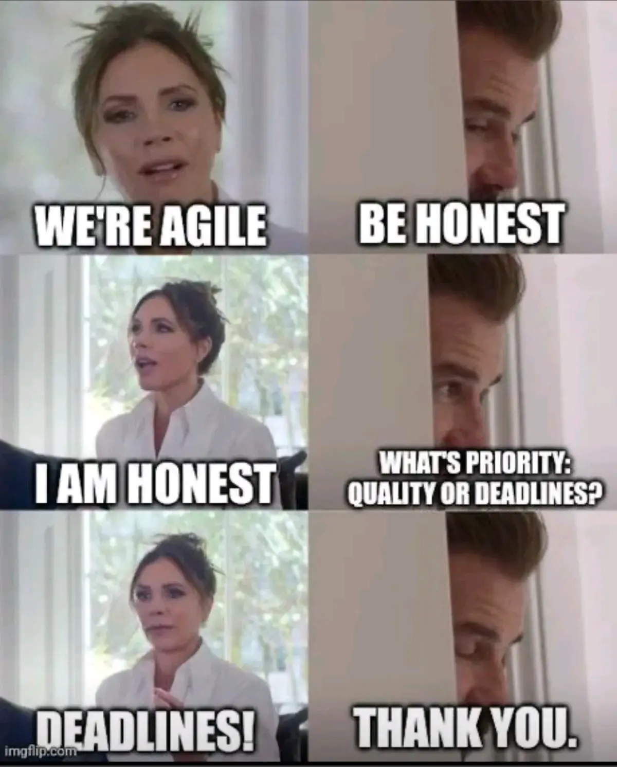 A four-panel meme featuring Victoria Beckham and David Beckham. Victoria says 'WE'RE AGILE', then 'I AM HONEST', then…