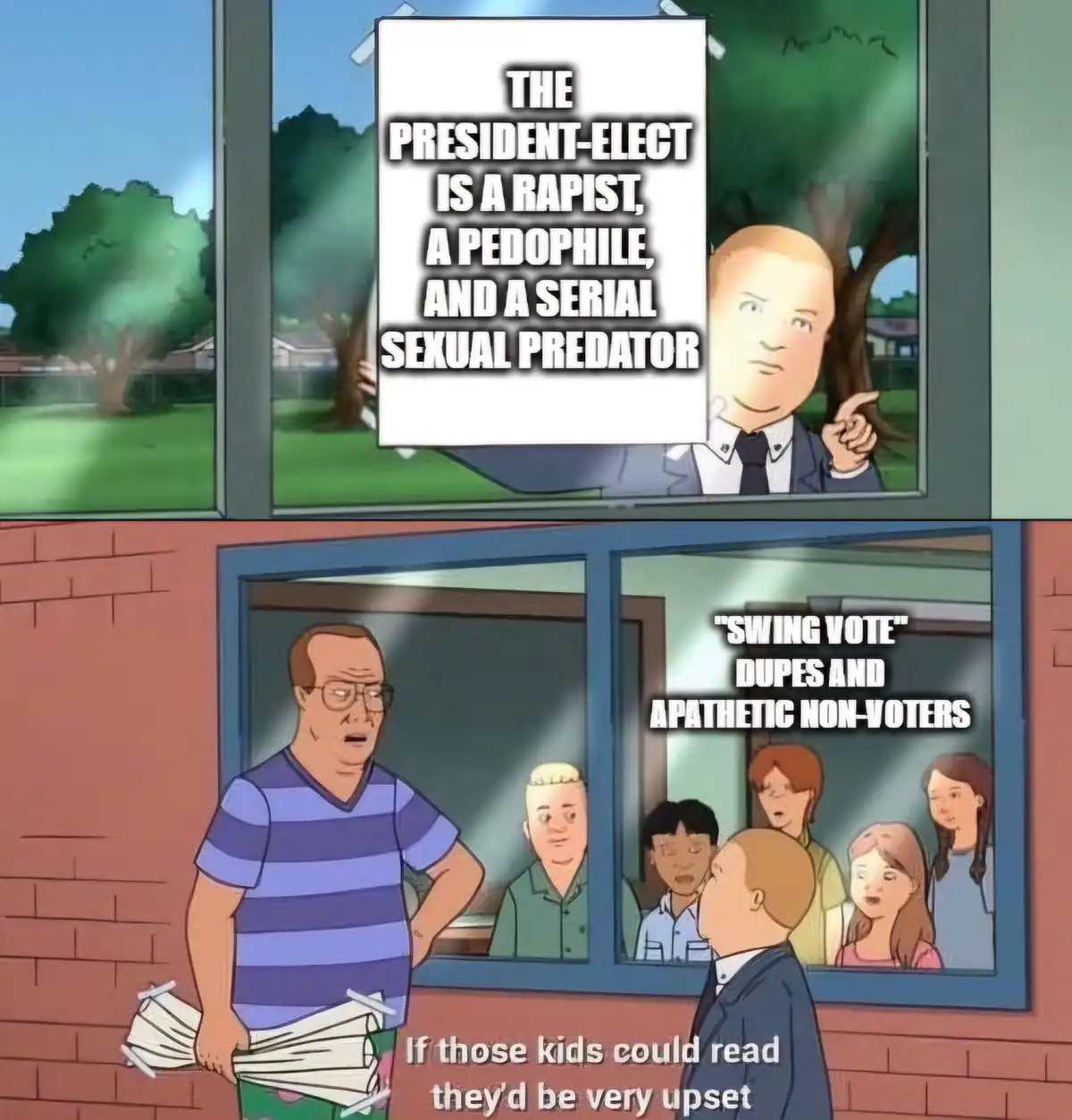 The image is a two-panel cartoon. The top panel shows a man in a suit pointing at a poster that reads 'THE PRESIDENT-ELECT…