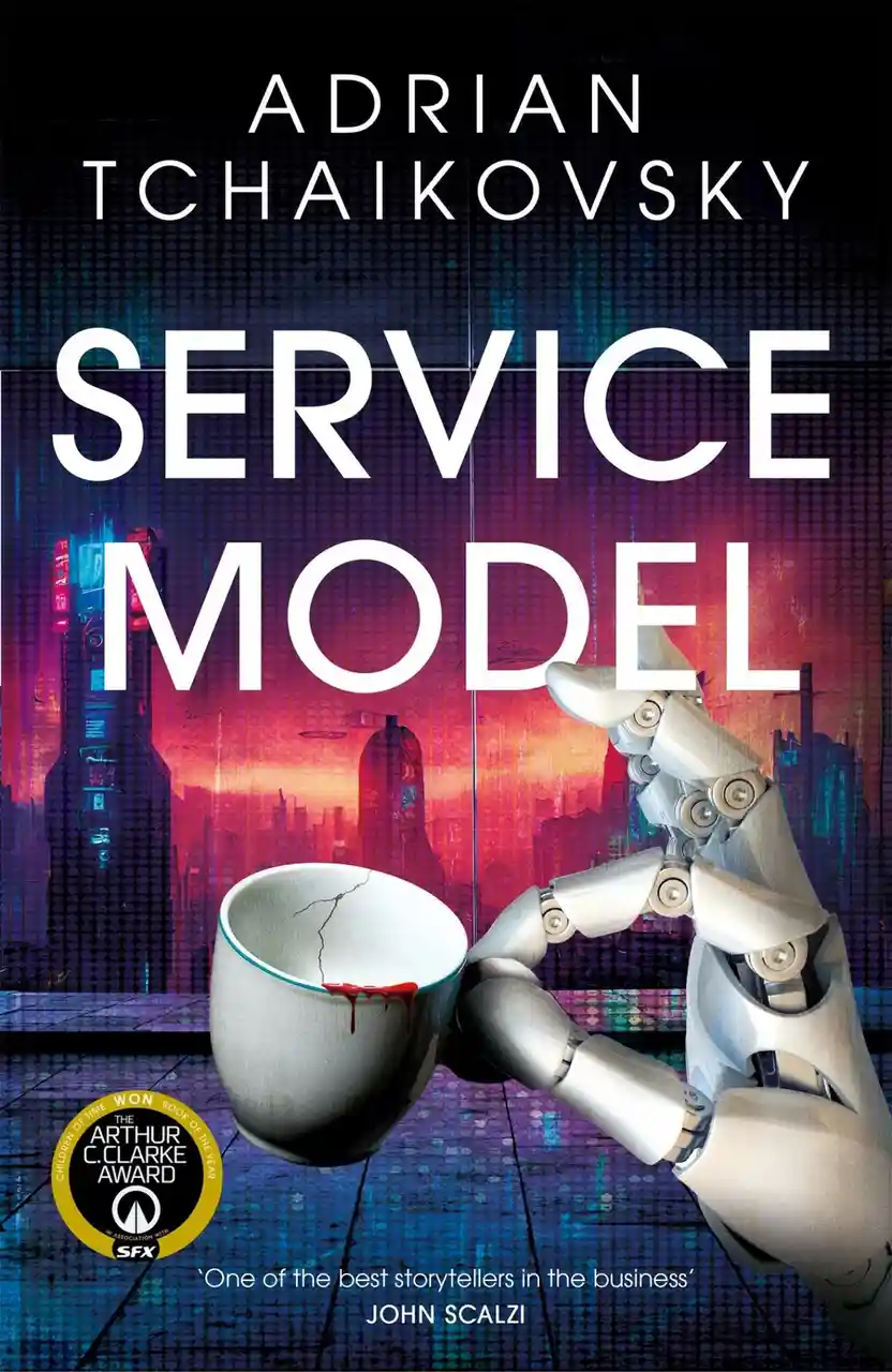The image is the book cover for 'Service Model' by Adrian Tchaikovsky, featuring a robotic hand holding a cracked mug with…