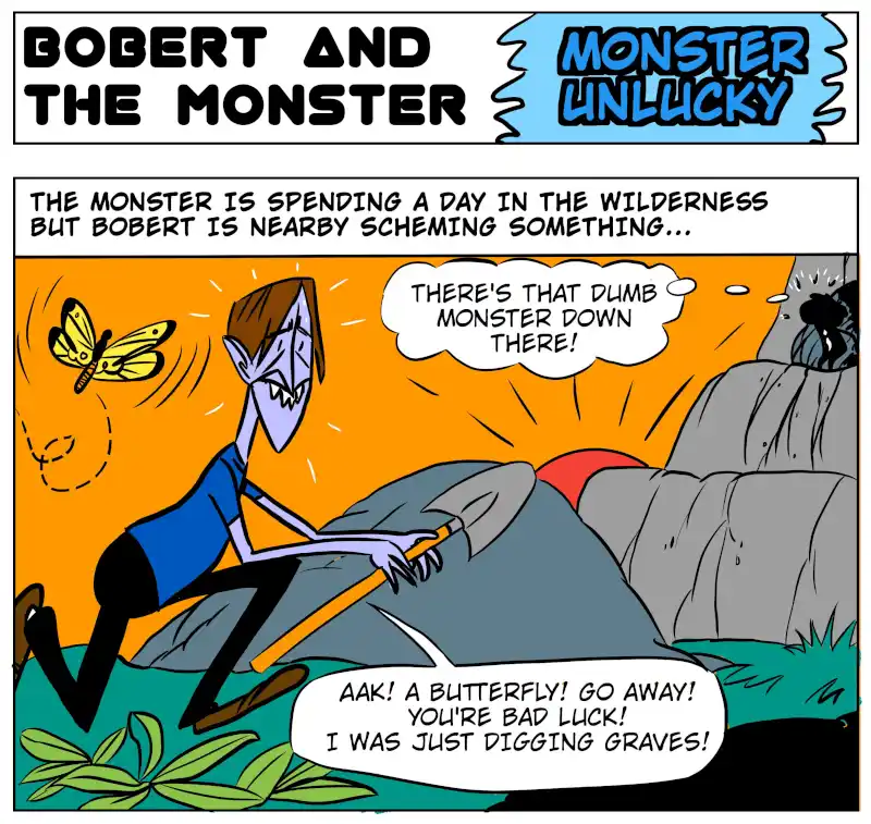 Bobert's Unlucky Encounter with the Monster