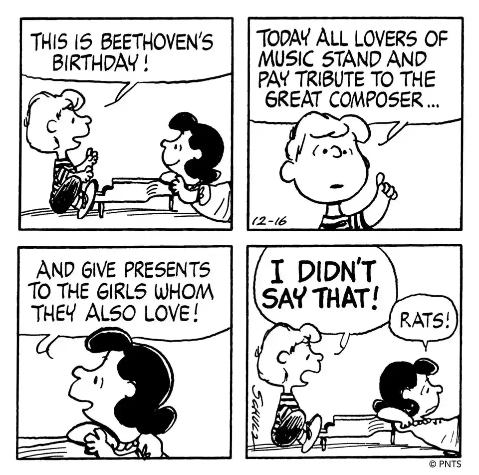 A four-panel Peanuts comic strip shows Lucy and Linus discussing Beethoven's birthday. Linus says all music lovers pay…