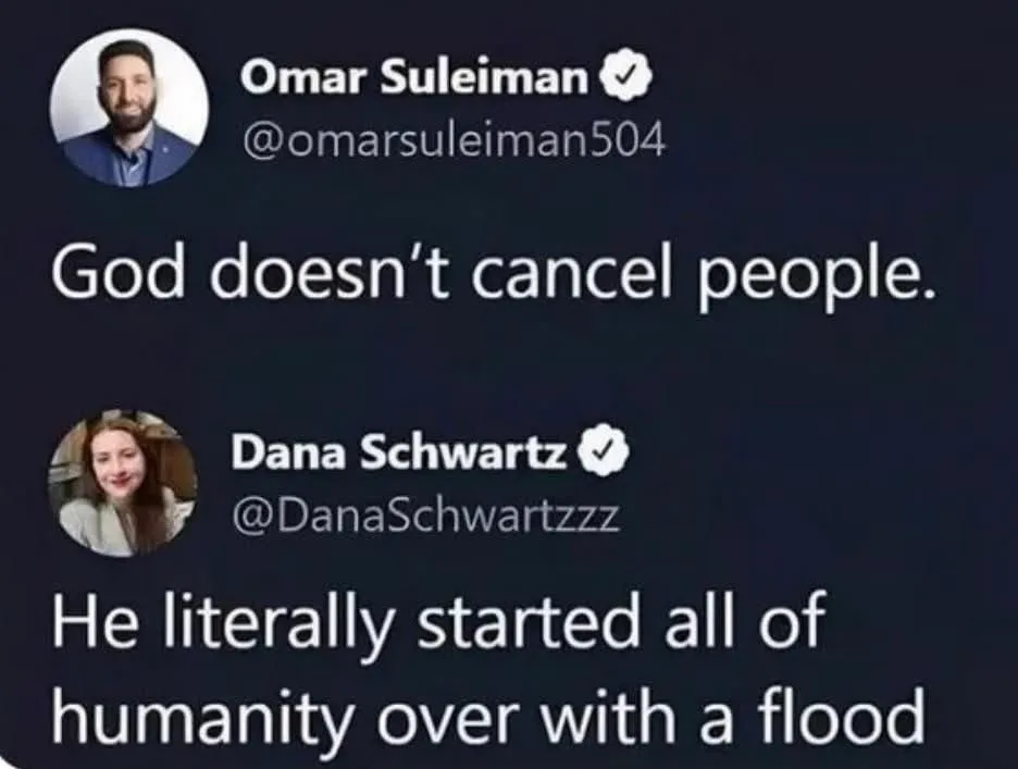 A screenshot of two Twitter/X posts. The first, by Omar Suleiman, says 'God doesn't cancel people.' The second, by Dana…